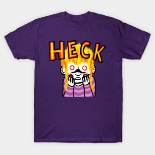 Heck T-Shirt